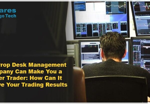 How Prop Desk Management Company Can Make You a Better Trader
