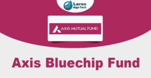 Axis Bluechip Fund - Lares blog