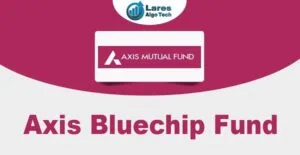 Axis Bluechip Fund - Lares blog