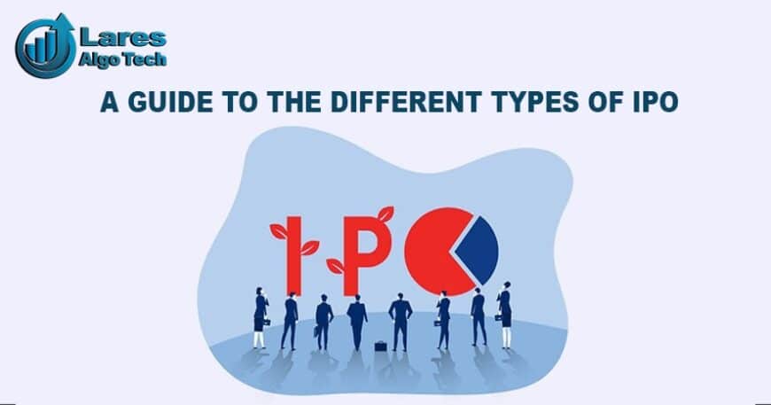 Different Types of IPO - Lares