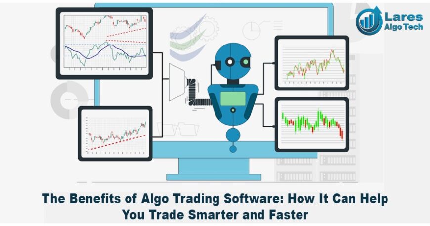 How Can Algo Trading Software Company Help You Trade Faster?