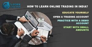 How to Learn Online Trading in India - Lares