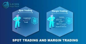 Spot Trading and Margin Trading - Online Trading in India - Lares