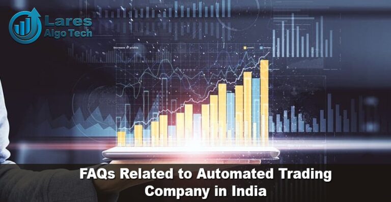 FAQs Related to Automated Trading Company in India