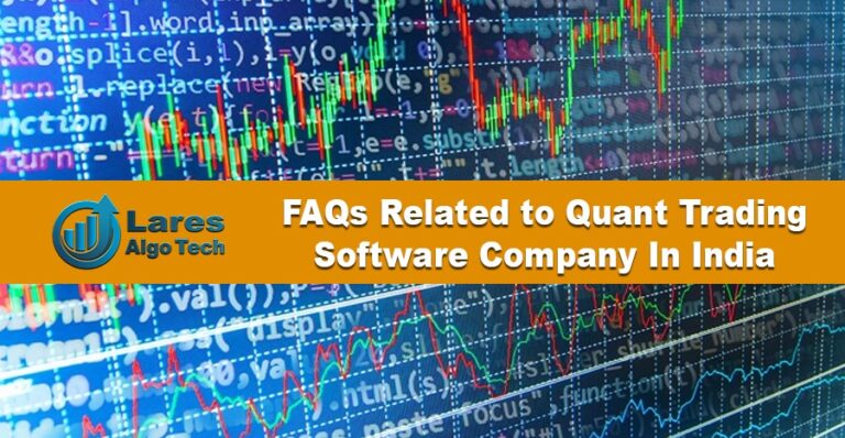 FAQs Related to Quant Trading Software Company In India
