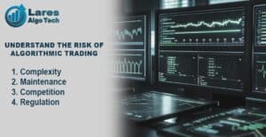 Risks of Algorithmic Trading - Lares