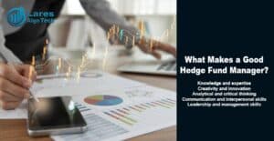 What Makes a Good Hedge Fund Manager?
