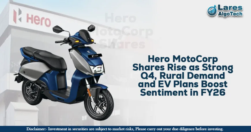 Hero MotoCorp Shares Rise as Strong Q4, Rural Demand and EV Plans Boost Sentiment in FY26