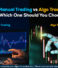 Manual Trading vs. Algo Trading: Which One Should You Choose?