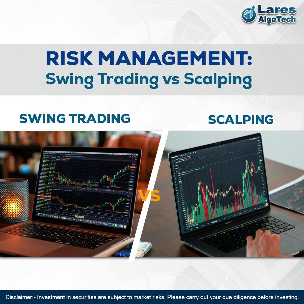 Risk Management Swing Trading vs Scalping
