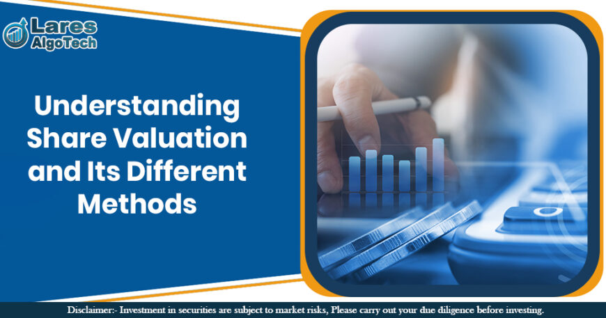 Understanding Share Valuation and Its Different Methods