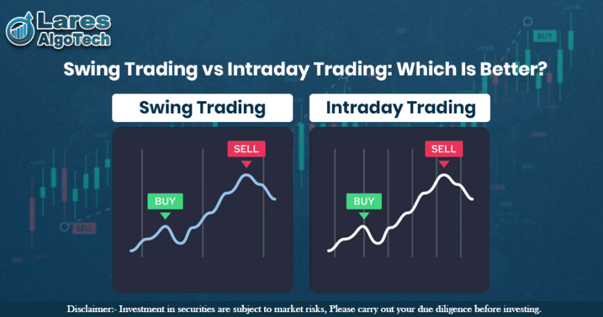 Swing Trading vs. Intraday Trading: Which Is Better?