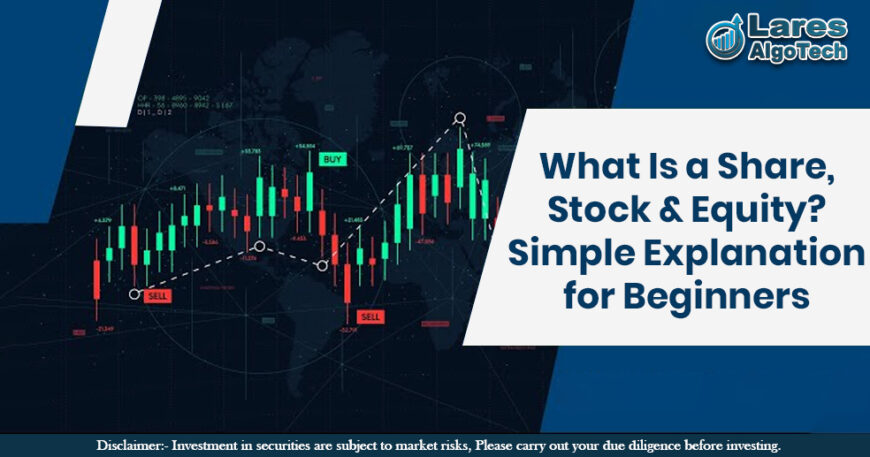 What Is a Share, Stock & Equity? Simple Explanation for Beginners.jpg