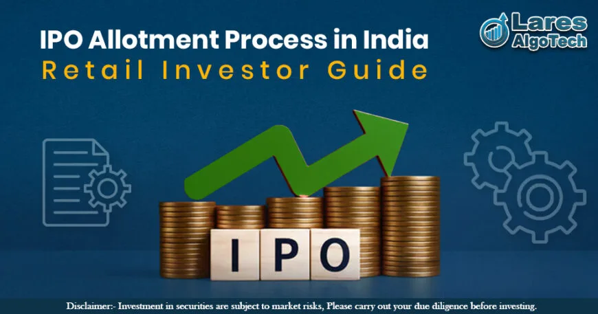 IPO Allotment Process in India Retail Investor Guide.