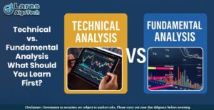 Technical vs. Fundamental Analysis—What Should You Learn First? 