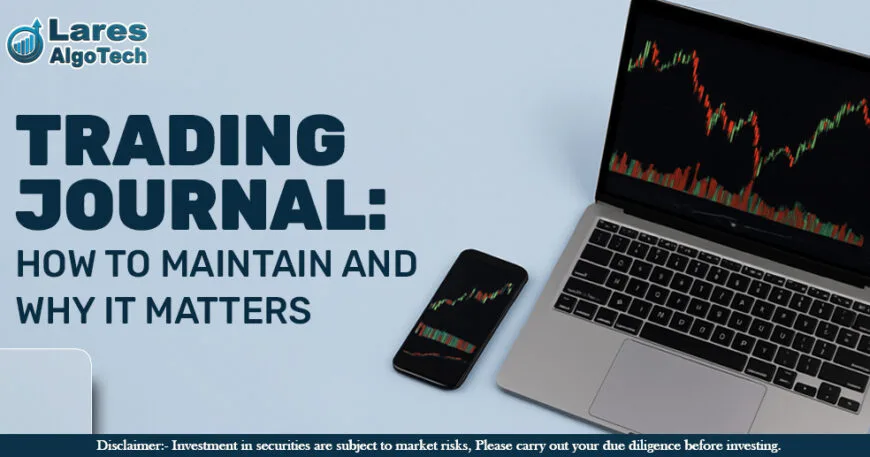 Trading Journal: How to Maintain and Why It Matters.jpg