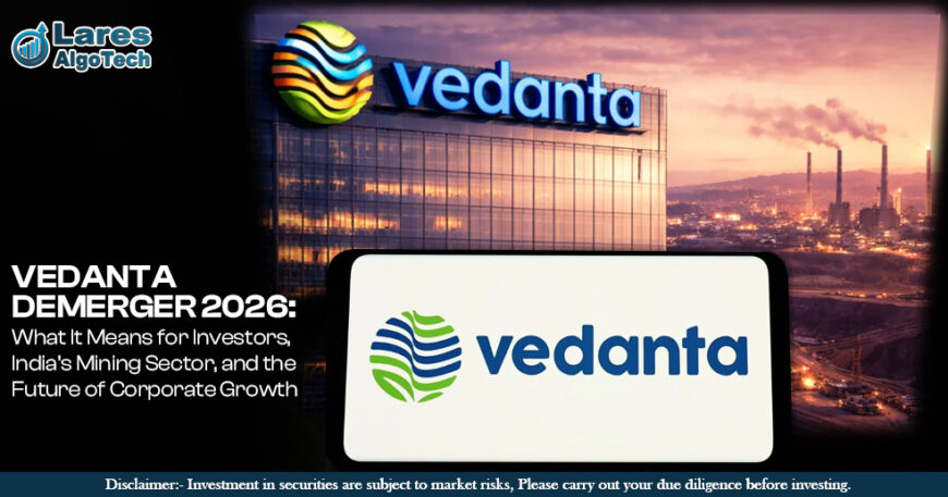 Vedanta Demerger 2026 What It Means for Investors, India’s Mining Sector, and the Future of Corporate Growth.jpg