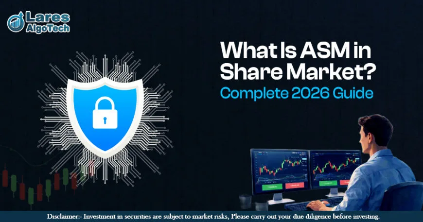 What Is ASM in Share Market Complete 2026 Guide.jpg