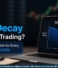 What Is Theta Decay in Options Trading?