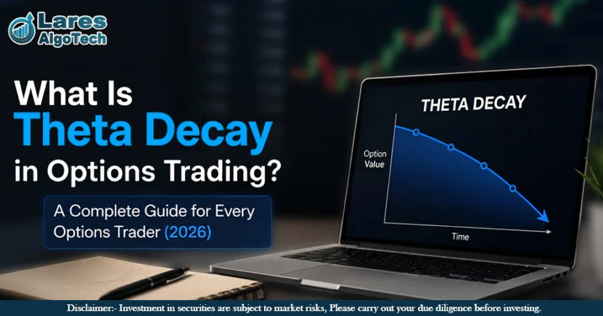 What Is Theta Decay in Options Trading A Complete Guide for Every Options Trader (2026).jpg