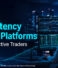 Why Low-Latency Trading Platforms Matter for Active Traders