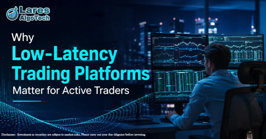 Why Low-Latency Trading Platforms Matter for Active Traders.jpg