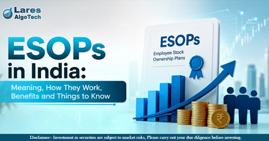 ESOPs in India Meaning, How They Work, Benefits and Things to Know.jpg