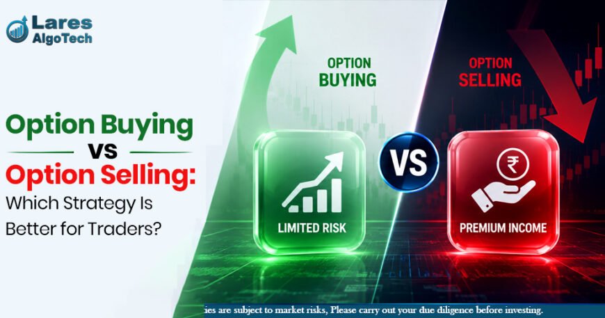 Option Buying vs Option Selling Which Strategy Is Better for Traders.jpg