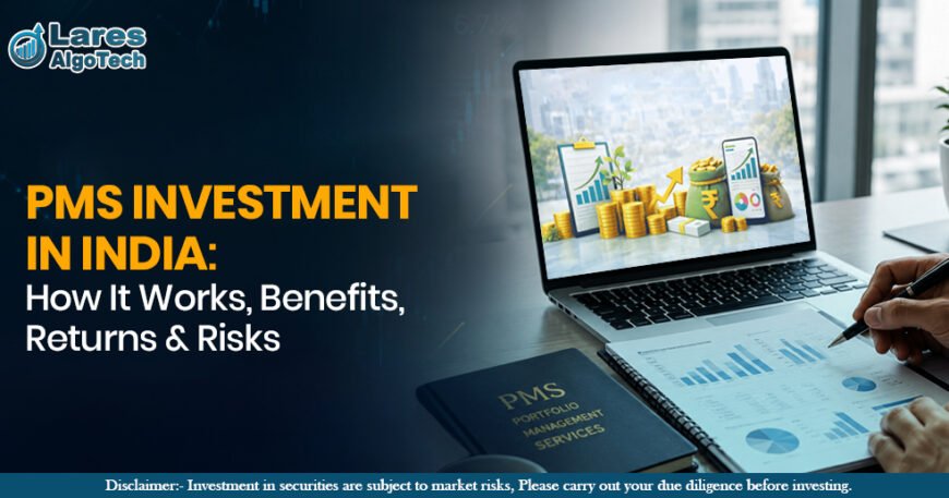 PMS Investment in India How It Works, Benefits, Returns & Risks.jpg