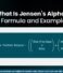 What Is Jensen’s Alpha? Meaning, Formula and Example in Detail