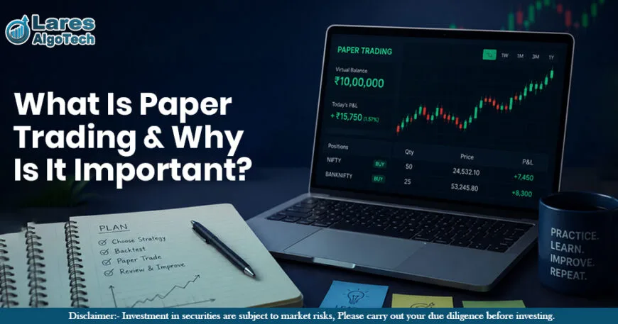 What Is Paper Trading & Why Is It Important.jpg