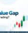 Fair Value Gap Explained: How to Identify an FVG on Trading Charts